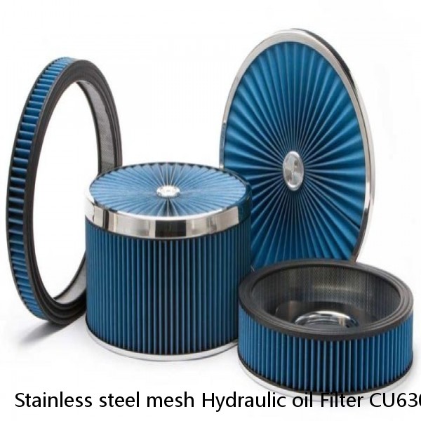 Stainless steel mesh Hydraulic oil Filter CU630M25N