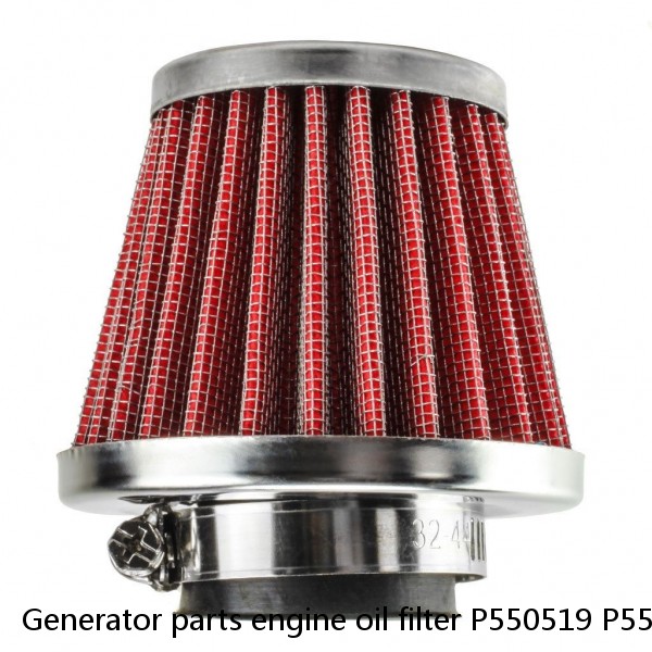 Generator parts engine oil filter P550519 P551807