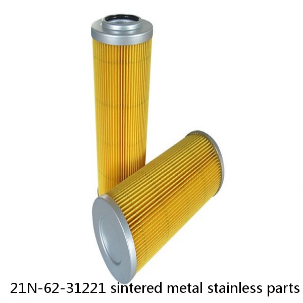 21N-62-31221 sintered metal stainless parts hydraulic piston pump oil filter element #1 small image