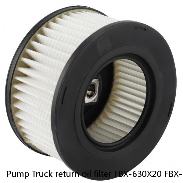 Pump Truck return oil filter FBX-630X20 FBX-160X10 FBX-160X20 FBX-160X30 #2 image